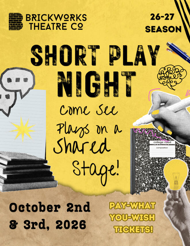 Ready to tackle your short play on the big stage? Come to our SHORT PLAY NIGHT!